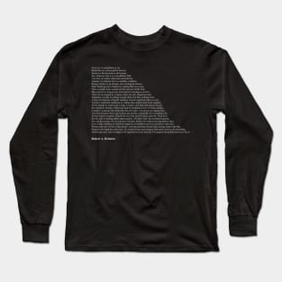 Robert A. Heinlein Quotes Long Sleeve T-Shirt